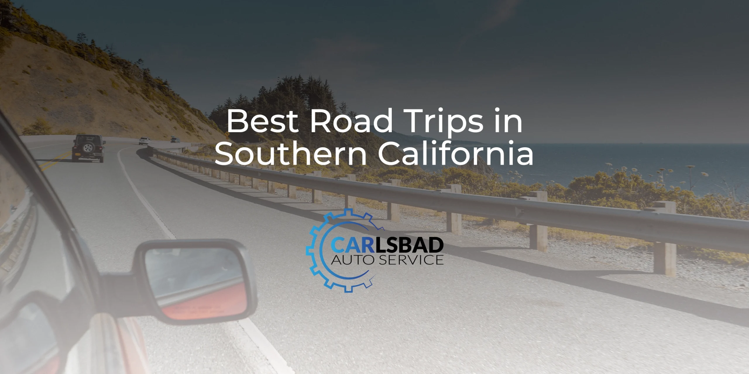 The Best Road Trips in Southern California
