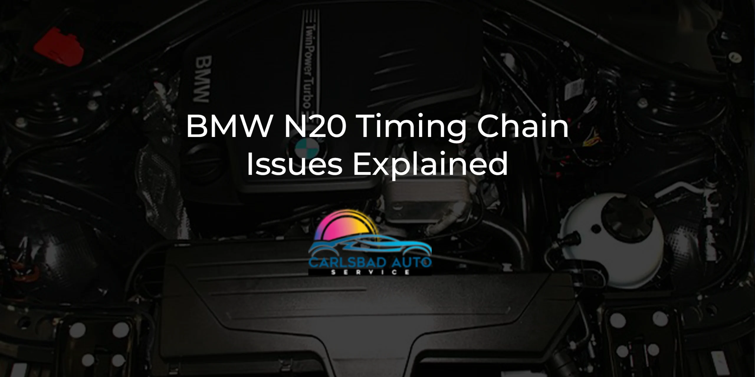 BMW N20 Timing Chain Issues Explained