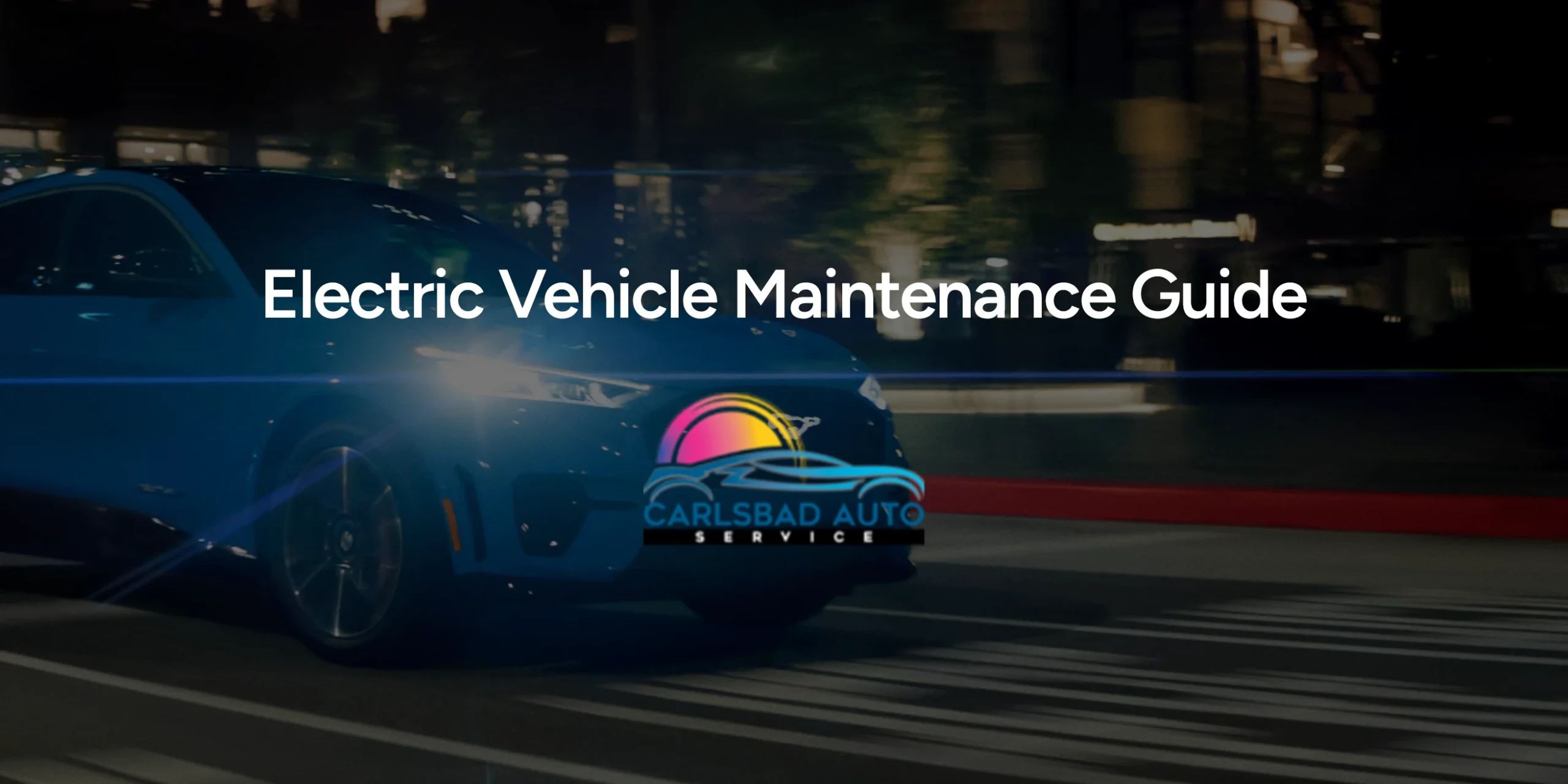 Electric Vehicle Maintenance Guide